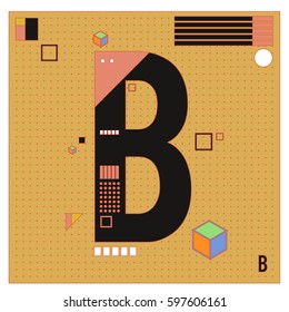 Vector Letter B Memphis style geometrical color outline font. Graphical decorative type. Template for poster design.