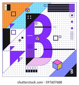 Vector Letter B Memphis style geometrical color outline font. Graphical decorative type. Template for poster design.