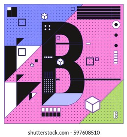Vector Letter B Memphis style geometrical color outline font. Graphical decorative type. Template for poster design.