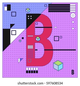 Vector Letter B Memphis style geometrical color outline font. Graphical decorative type. Template for poster design.