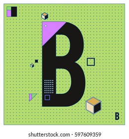 Vector Letter B Memphis style geometrical color outline font. Graphical decorative type. Template for poster design.