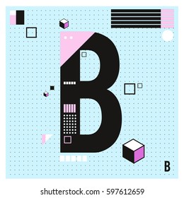 Vector Letter B Memphis style geometrical color outline font. Graphical decorative type. Template for poster design.