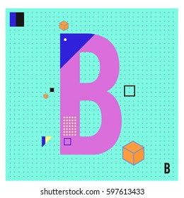 Vector Letter B Memphis style geometrical color outline font. Graphical decorative type. Template for poster design.
