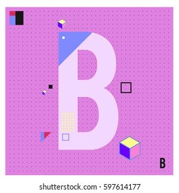 Vector Letter B Memphis style geometrical color outline font. Graphical decorative type. Template for poster design.