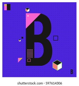 Vector Letter B Memphis style geometrical color outline font. Graphical decorative type. Template for poster design.