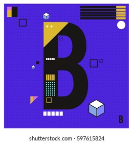 Vector Letter B Memphis style geometrical color outline font. Graphical decorative type. Template for poster design.