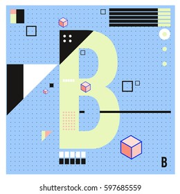 Vector Letter B Memphis style geometrical color outline font. Graphical decorative type. Template for poster design.