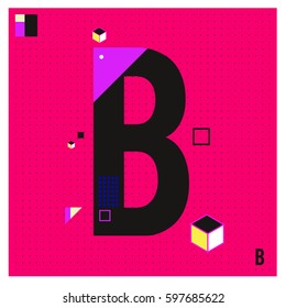Vector Letter B Memphis style geometrical color outline font. Graphical decorative type. Template for poster design.