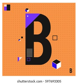 Vector Letter B Memphis style geometrical color outline font. Graphical decorative type. Template for poster design.