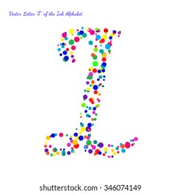 Vector Letter L from Bright Color Ink Blots with Splashes. Element for your bright holiday projects and color designs. Just make words.