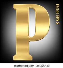 Vector letter P from gold solid alphabet. Eps 8 using mesh.