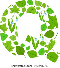 Vector letter Q of spring fresh green leaves and flowers. An illustration on the subject of the alphabet.