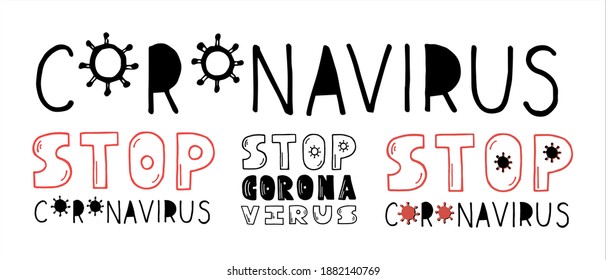 Vector lettering about coronavirus. Ad poster design for the design of t-shirts, bags, banners, stickers.