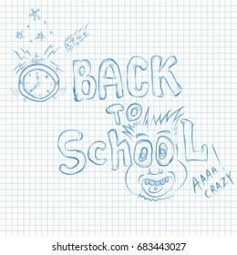 vector lettering back to school pen on notebook sheet in a cage. children's drawings face and alarm clock