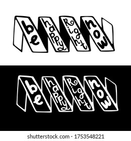 vector lettering "be happy right now" inside the ribbon shape. two options - black and white