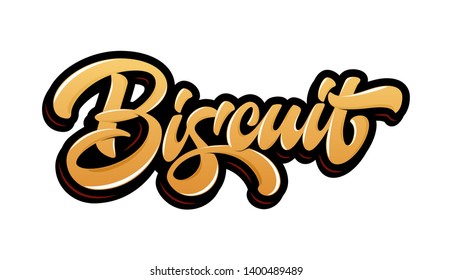 Vector lettering "Biscuit" in graffiti style with glare and black outline isolated on white background. Concept for logo, card, typography, poster, print. 
