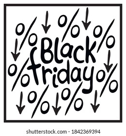 Vector lettering Black Friday. Hand drawn poster, title or design element in doodle flat style on theme of shopping, discounts and sales