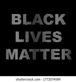 Vector lettering Black lives matter on the subject of racial discrimination. Suitable for printing postcards for t-shirts and stickers.