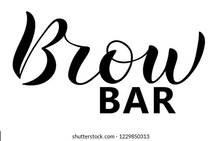 vector lettering of Brow bar text for logotype. Posters/banner phrase template. Phrase on the glass the beauty salon. Typography banner, lettering. Phrase for beauty blogs