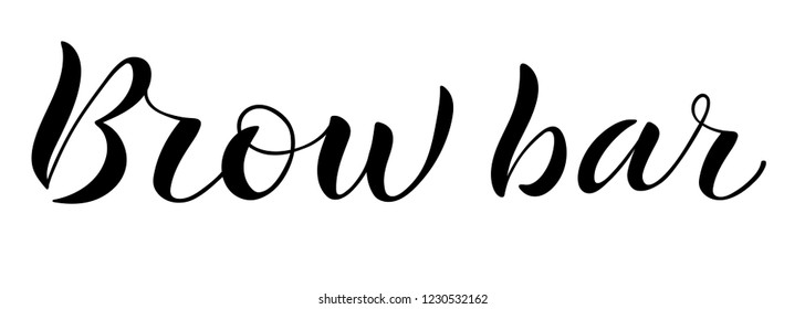 vector lettering of Brow bar text for logotype. Posters/banner phrase template. Phrase on the glass the beauty salon. Typography banner, lettering. Phrase for beauty blogs