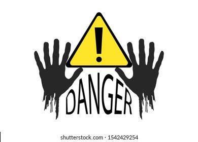 Vector lettering i'm dangerous. Attention caution sign illustration pictogram. Biohazard sign on hands.