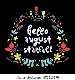 Vector lettering with flower and branches. Cute postcard with beauty illustration for prints, posters, web, phone case, scrapbook. Hello august