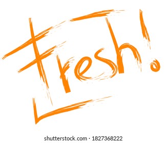 Vector lettering Fresh in orange color. Handwritten unique text suitable for logo, print, tag