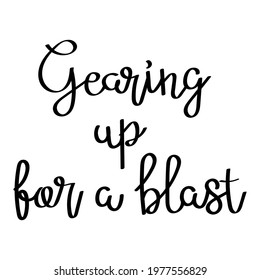 Vector lettering Gearing up for a blast for party robots.