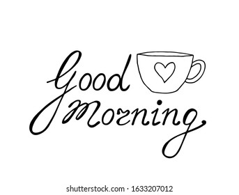Vector lettering Good morning and a cup of coffee with heart.