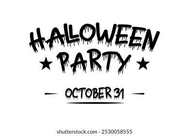 Vector lettering. Halloween Party October 31 text banner design. Halloween party decor vector isolated on white background.