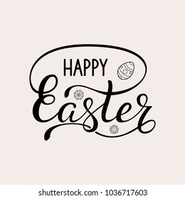 Vector lettering handwritten phrase Happy Easter. Brush lettering design with elements. Vector easter illustratoin for give card, greeting card, banner, invitation, poster, flyer, tag. EPS 10.