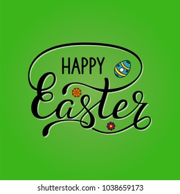 Vector lettering handwritten phrase Happy Easter. Brush lettering design with elements. Vector easter illustratoin for give card, greeting card, banner, invitation, poster, flyer, tag. EPS 10.
