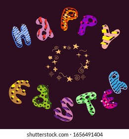 Vector lettering happy easter. Funny multi-colored letters for children's illustrations, invitations, advertising, banners, cards, invitations, parties.
 