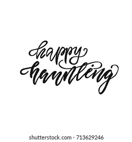 Vector lettering "Happy Haunting".