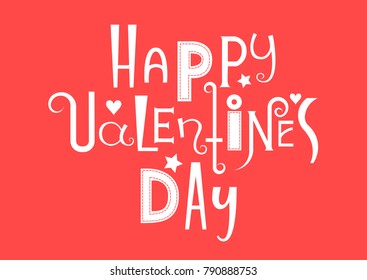 Vector lettering "Happy Valentine's Day." White letters of different styles on a red background.