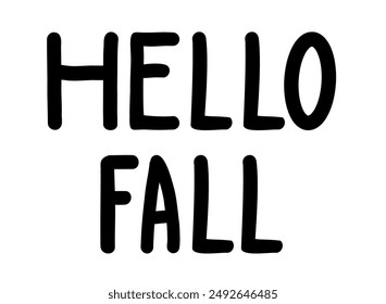 Vector lettering hello fall isolated on white background for design, banners, textiles