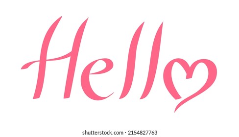 Vector lettering of Hello with pink heart. Vector lettering of hello on isolated background.