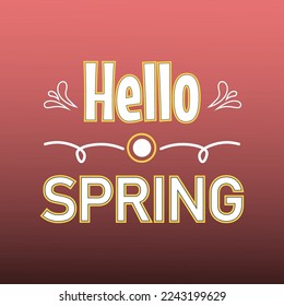 Vector lettering of 'Hello Spring' for Happy holidays greeting card