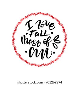 Vector Lettering "I love Fall Most of All"