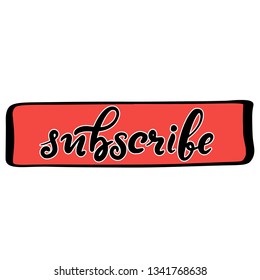 Vector lettering icon for internet page. Template with elements for social media, web mobile apps. Blogging content sticker. Subscribe notification button. EPS10