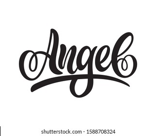 Vector lettering illustration of "Angel" text for clothes. Lucky for badge, tag, icon, print. Inspirational quote. Calligraphic background. Celebration typography poster.