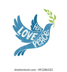 Vector lettering illustration - Dove of Peace - with values words Peace, Love, Hope. Hand drawn creative typography poster, tshirt, card