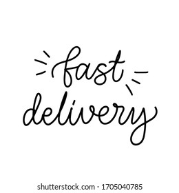 Vector lettering illustration of Fast delivery. Concept for restaurant, cafe, coffee bar, online shopping, clothing store, support service, customer care. Design of packaging, package, social media.