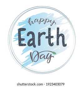 Vector lettering illustration of "happy earth day".  Decoration illustration. Lettering typography poster.