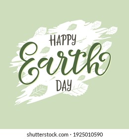 Vector lettering illustration of "happy earth day".  Decoration illustration. Lettering typography poster.