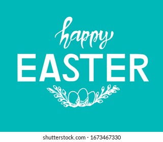 
vector lettering illustration happy easter. Inscription on a turquoise background