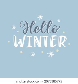 Ilustración con letras vectoriales de la inscripción manuscrita "Hello Winter". Logotipos y emblemas de invierno para invitaciones, tarjetas de felicitación, impresiones y afiches. Palabra inspiradora de invierno de mano. 