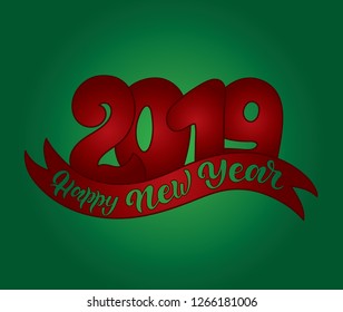 Vector lettering illustration. New Year postcard with modern calligraphy text Happy New Year 2019 isolated on green background.