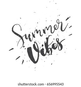 Vector lettering illustration Summer. Quote Summer Vibes