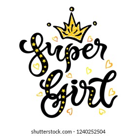 Vector lettering illustration of "Super Girl" text for clothes. Kids badge tag icon. Inspirational quote for card, invitation, banner, print. Celebration typography poster with stars and hearts. 